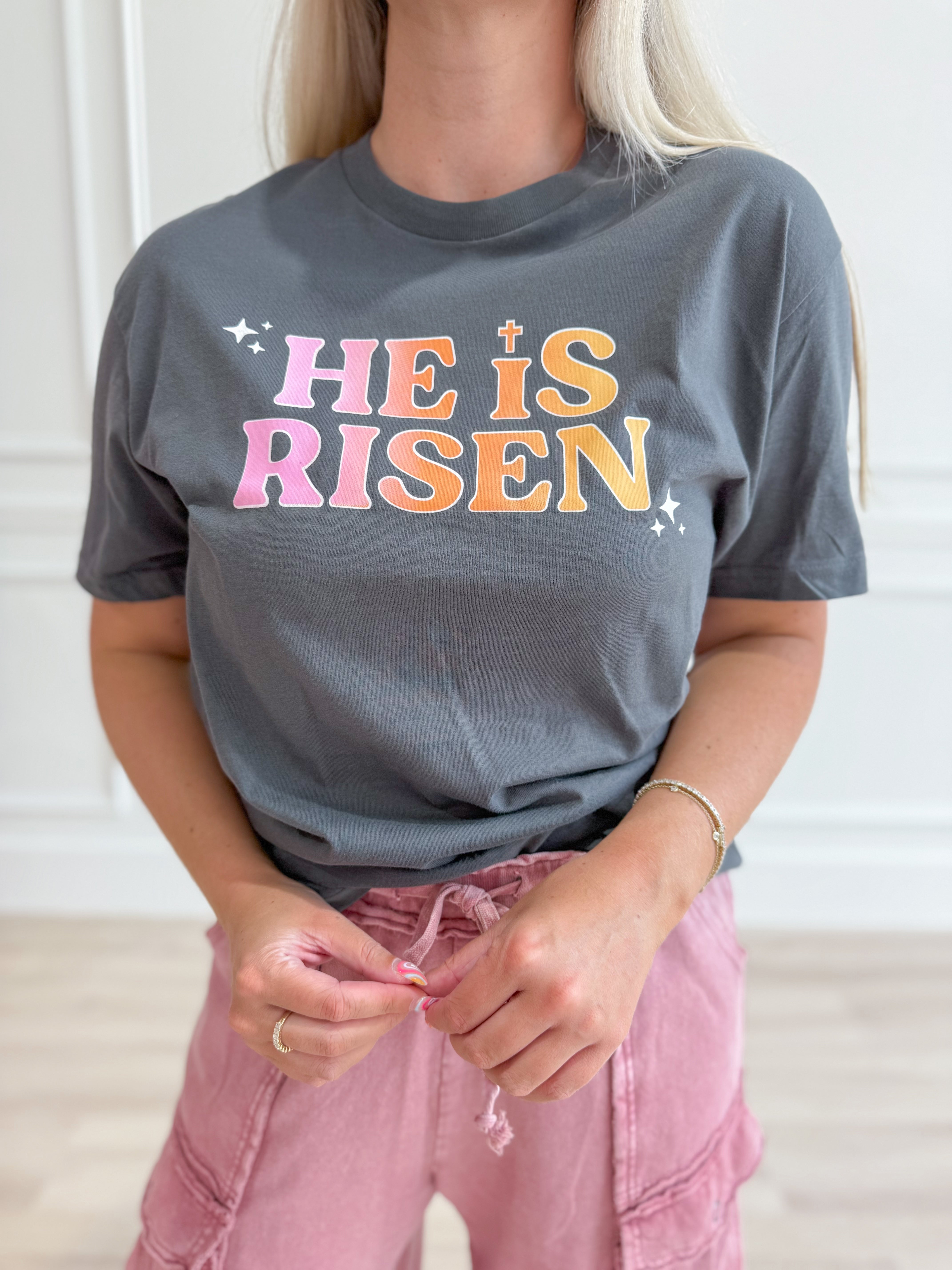 He Is Risen Graphic T-shirt - Be You Boutique