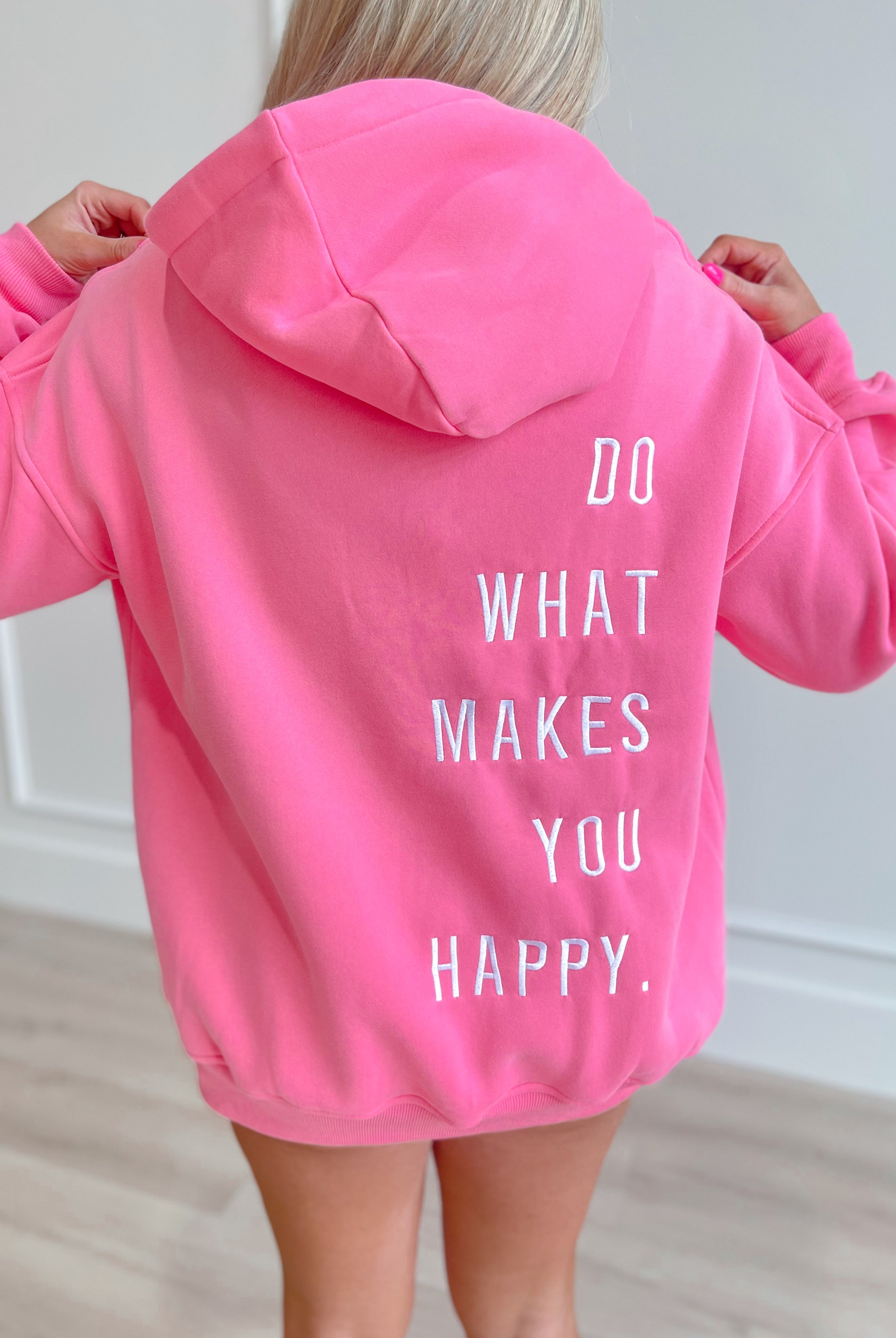 Do What Makes You Happy Hooded Sweatshirt - Be You Boutique
