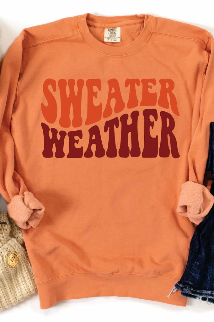 Sweater Weather Long Sleeve Comfort Colors Crew Neck Graphic Sweatshirt - Be You Boutique