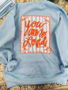 YOU ARE SO LOVED Crew Neck Sweatshirt - Be You Boutique