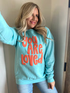 You Are Loved Long Sleeve Graphic Sweatshirt - Be You Boutique