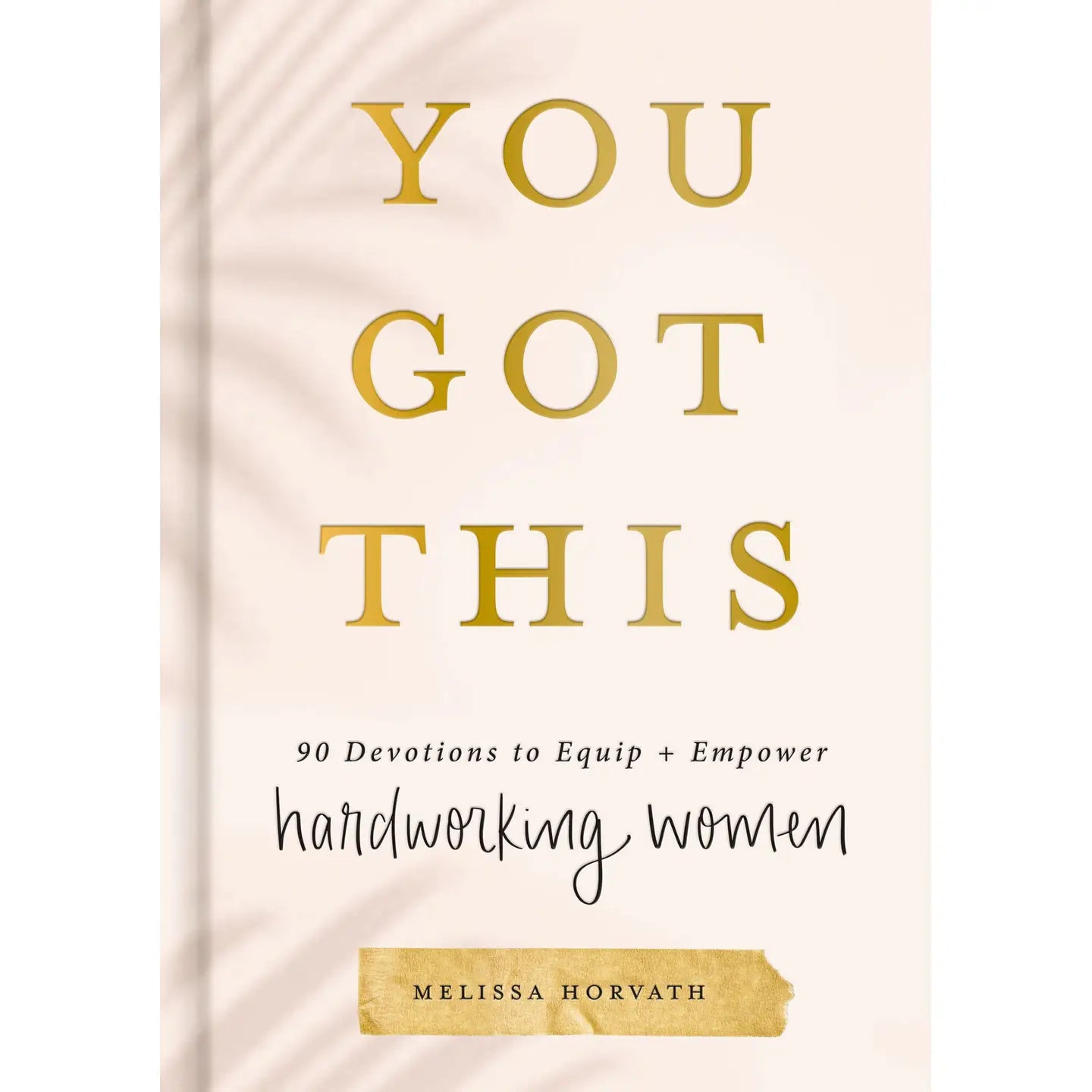 You Got This hardworking women 307 home accessory by HARPERCOLLINSPUBLISHER, featuring inspiring motivational design