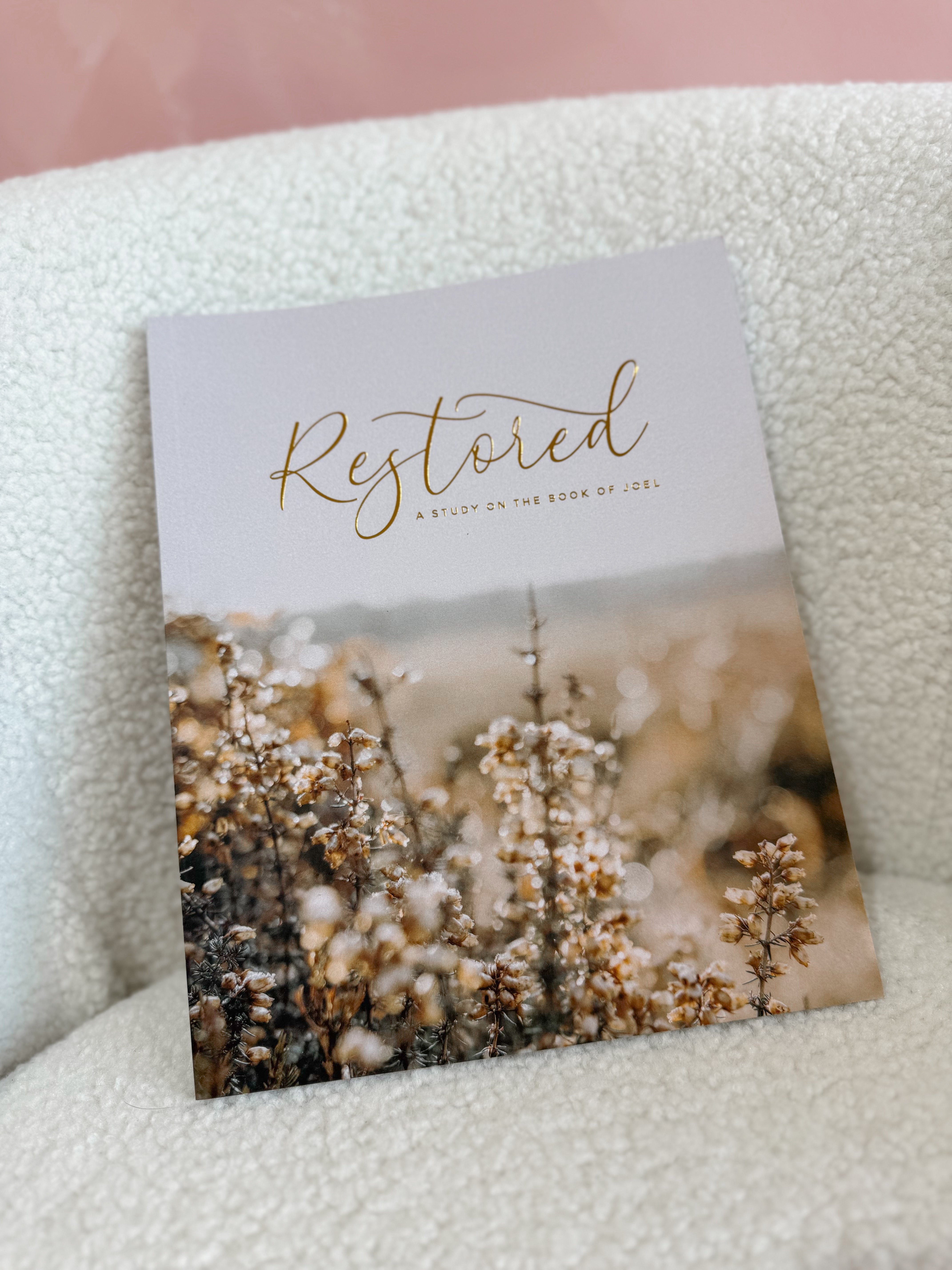 Restored | A Study On the Book of Joel - Be You Boutique