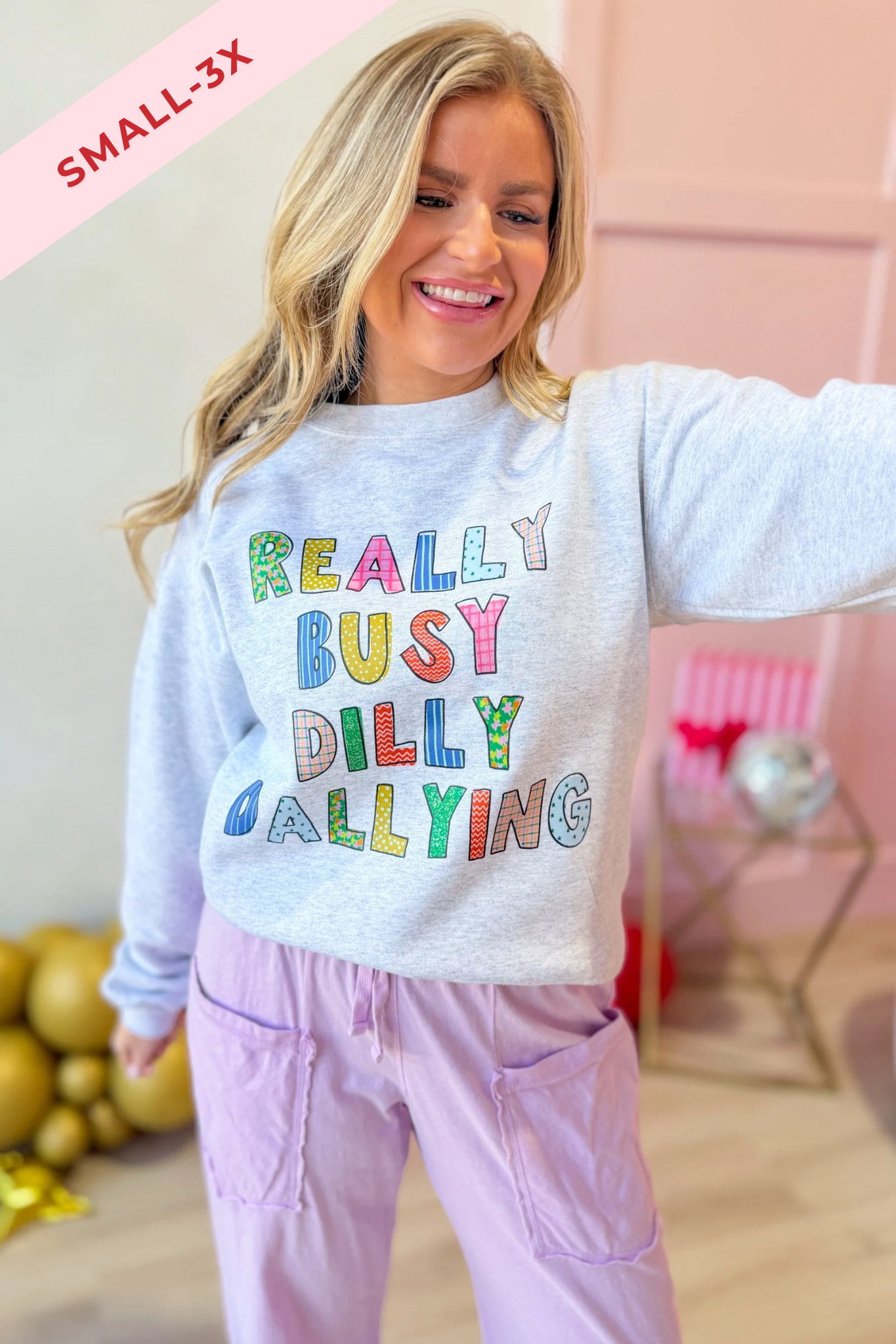 Dilly Dallying Bubble Letter Sweatshirt - Be You Boutique
