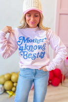Mother Knows Best Graphic Sweatshirt - Be You Boutique