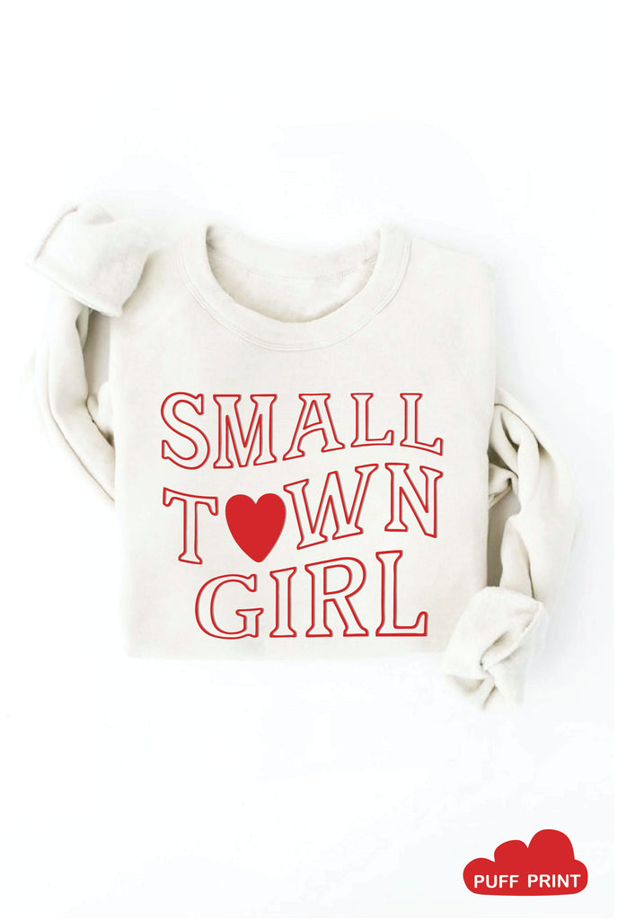 Valentine Small Town Girl Puff Print Ever So Soft Long Sleeve Graphic Pullover Sweatshirt - Be You Boutique