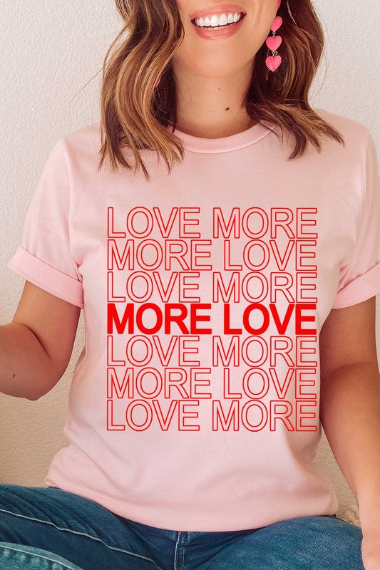 {Last Chance} More Love Graphic Tee **FINAL SALE** - Be You Boutique
