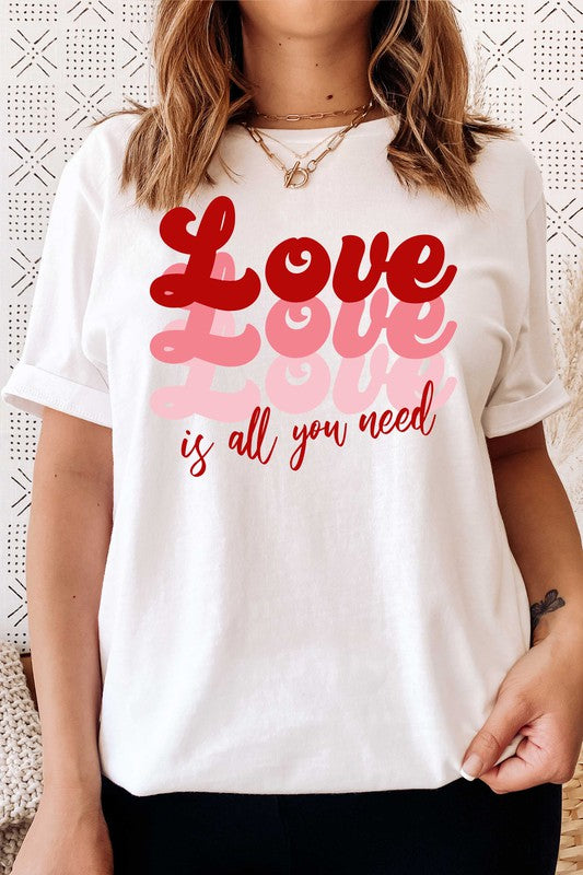 {Last Chance} Love Is All You Need Graphic Tees **FINAL SALE** - Be You Boutique