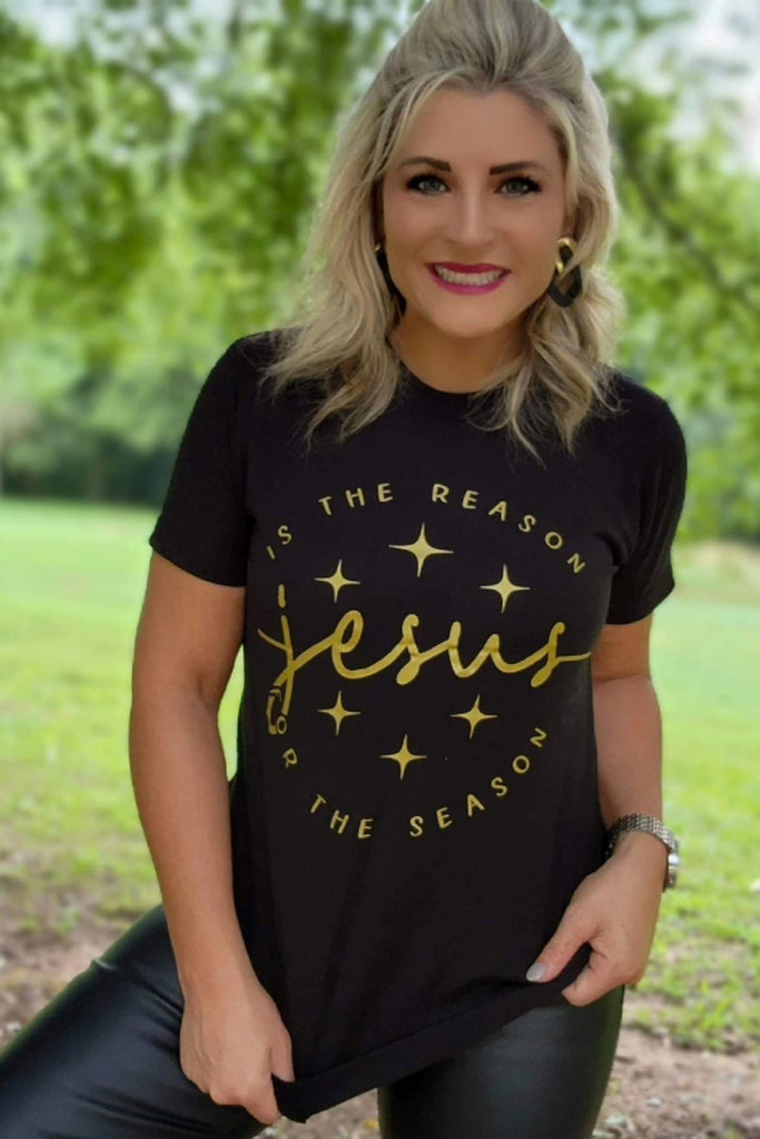 Jesus Is The Reason **FINAL SALE** - Be You Boutique